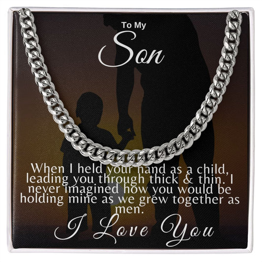 Cuban Link Chain - To My Son - Growing Together as Men