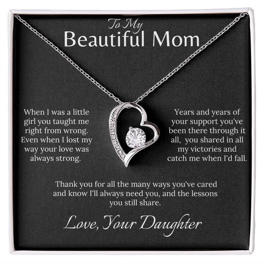 Forever Love Necklace - To My Beautiful Mom With Love, Your Daughter